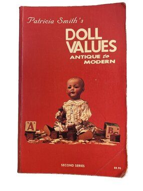 Vintage Smiths Doll Values Book Second Series Patricia R. Smith 1982 Paperback